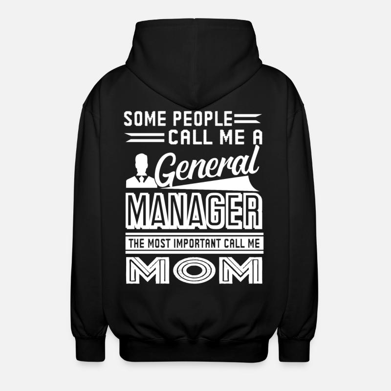 General Manager Mom - Unisex Hooded Jacket - black