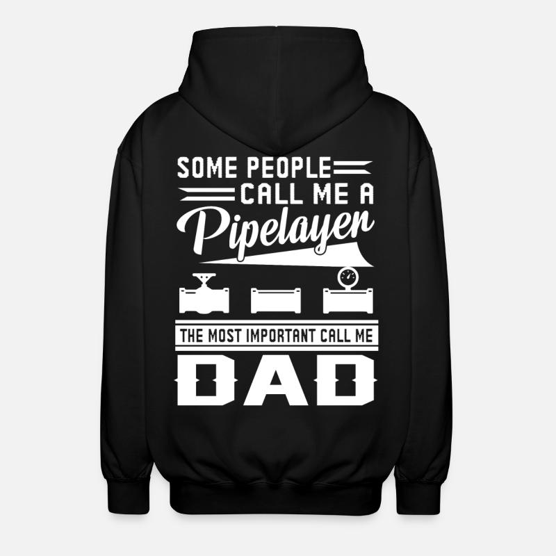 Pipelayer Pipelayer Dad - Unisex Hooded Jacket - black