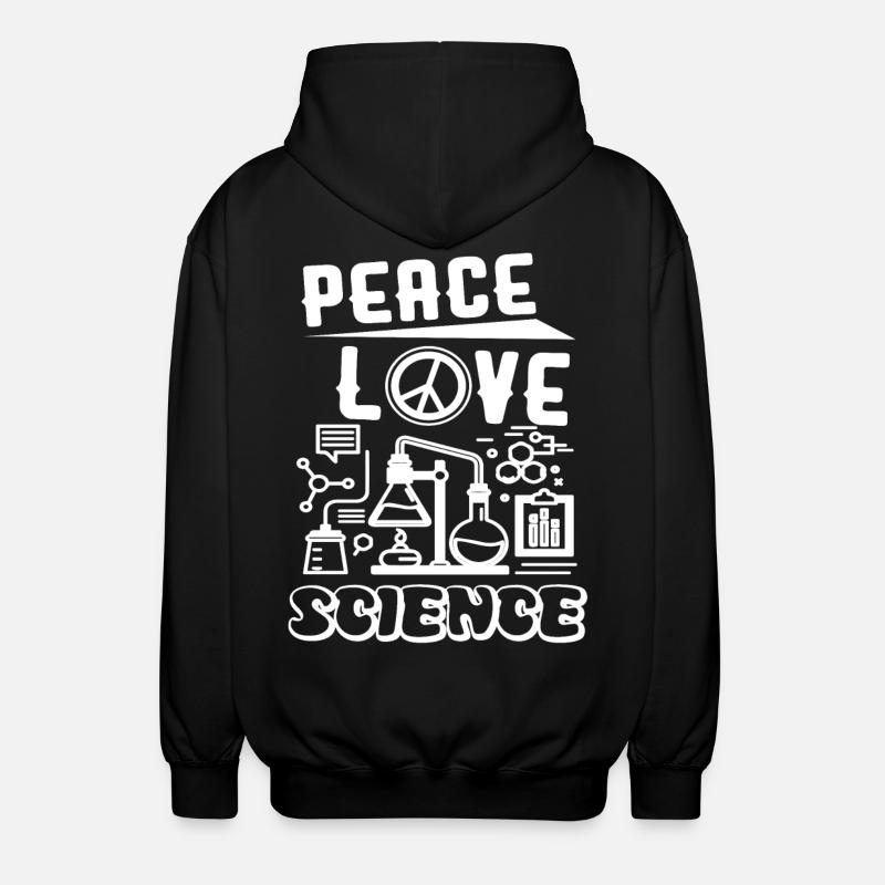Science Peace Love Science - Unisex Hooded Jacket - black