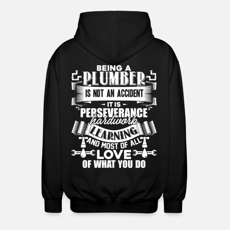 Plumber Being A Plumber - Unisex Hooded Jacket - black