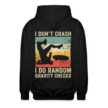 I Dont Crash I Do Random Gravity Checks Skate - Unisex Hooded Jacket - black - Back - AI Model Male 185 light (185cm)