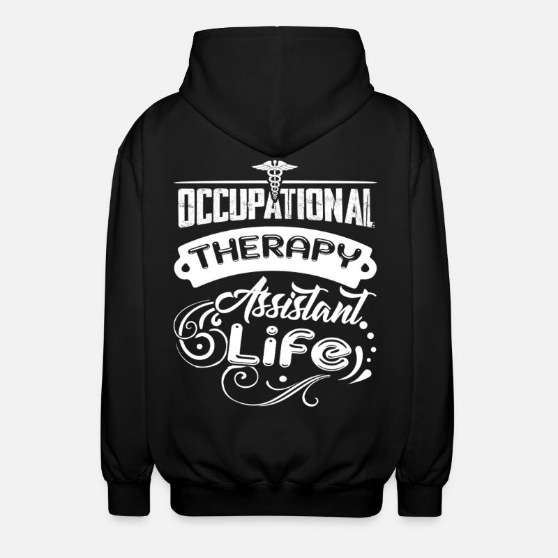 Occupational Therapy Assistant Life - Unisex Hooded Jacket - black