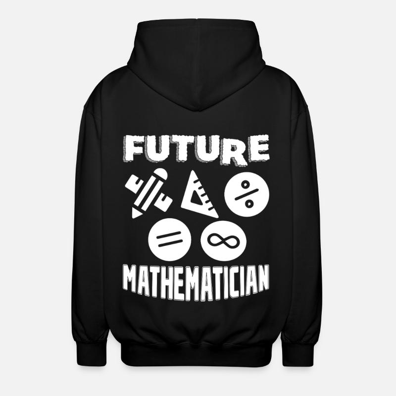 Mathematician Future Mathematician - Unisex Hooded Jacket - black
