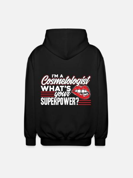 I am A Cosmetologist - Unisex Hooded Jacket - black