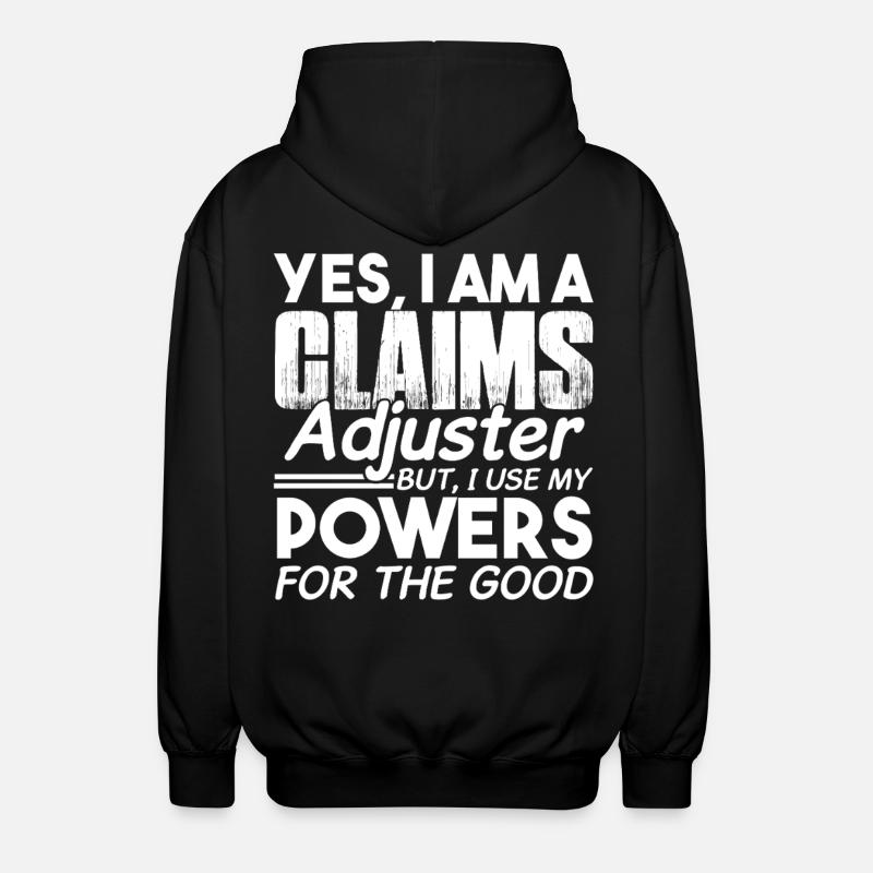 Use Claims Adjuster Powers - Unisex Hooded Jacket - black