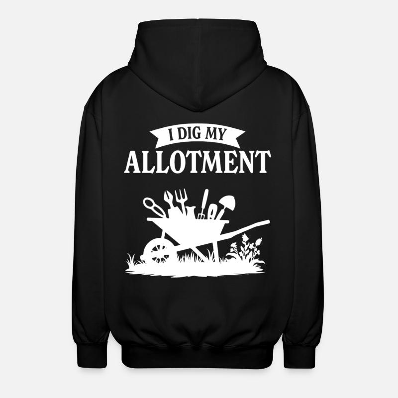 I dig my allotment - Unisex Hooded Jacket - black