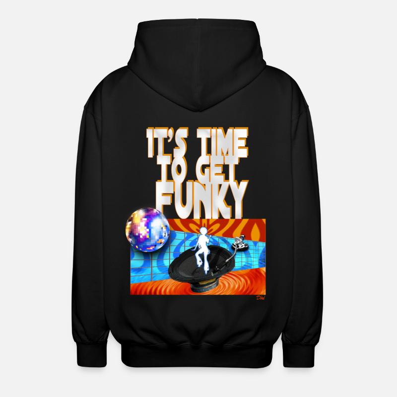 It's time to get funky - Unisex Hooded Jacket - black