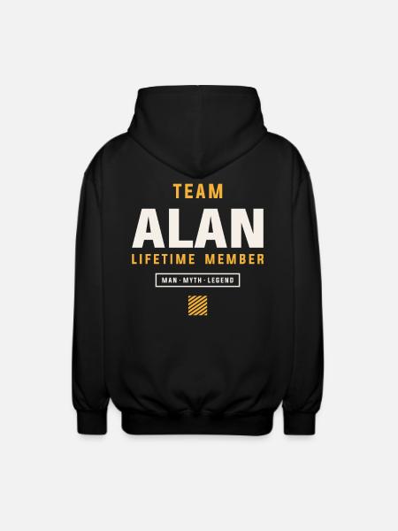Team Alan Lifetime Member Funny Name Alan - Unisex Hooded Jacket - black