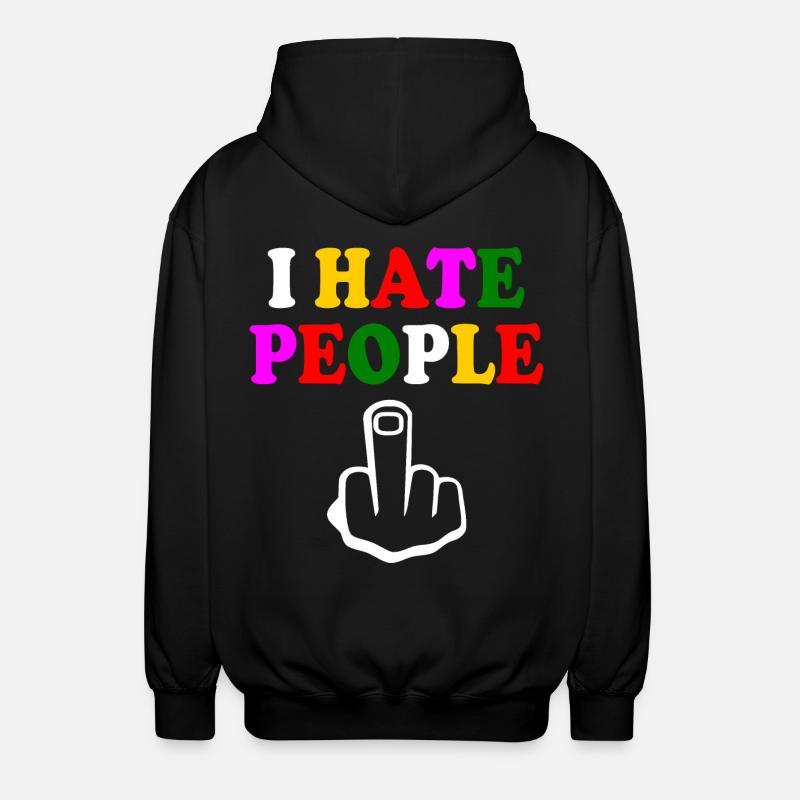 I hate people - Unisex Hooded Jacket - black