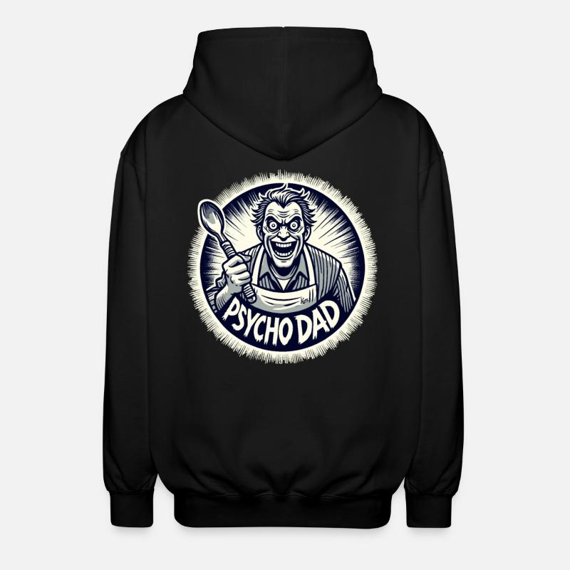 Psycho-Papa mit Kochlöffel - Unisex Kapuzenjacke - Schwarz