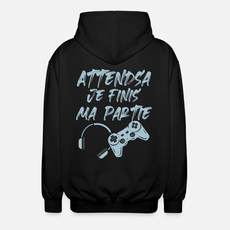 Attends Je Finis Ma Partie - Veste à capuche unisexe - noir