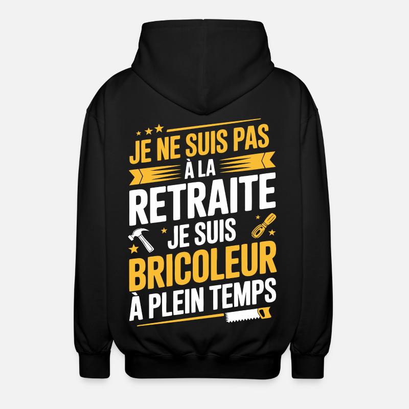 Full-time handyman, not retired - Unisex Hooded Jacket - black
