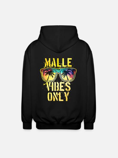 Malle Vibes Spruch - Unisex Kapuzenjacke - Schwarz