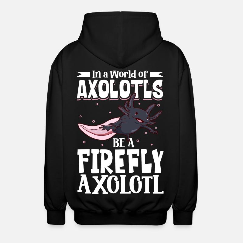 Soyez un Axolotl Luciole - Veste à capuche unisexe - noir