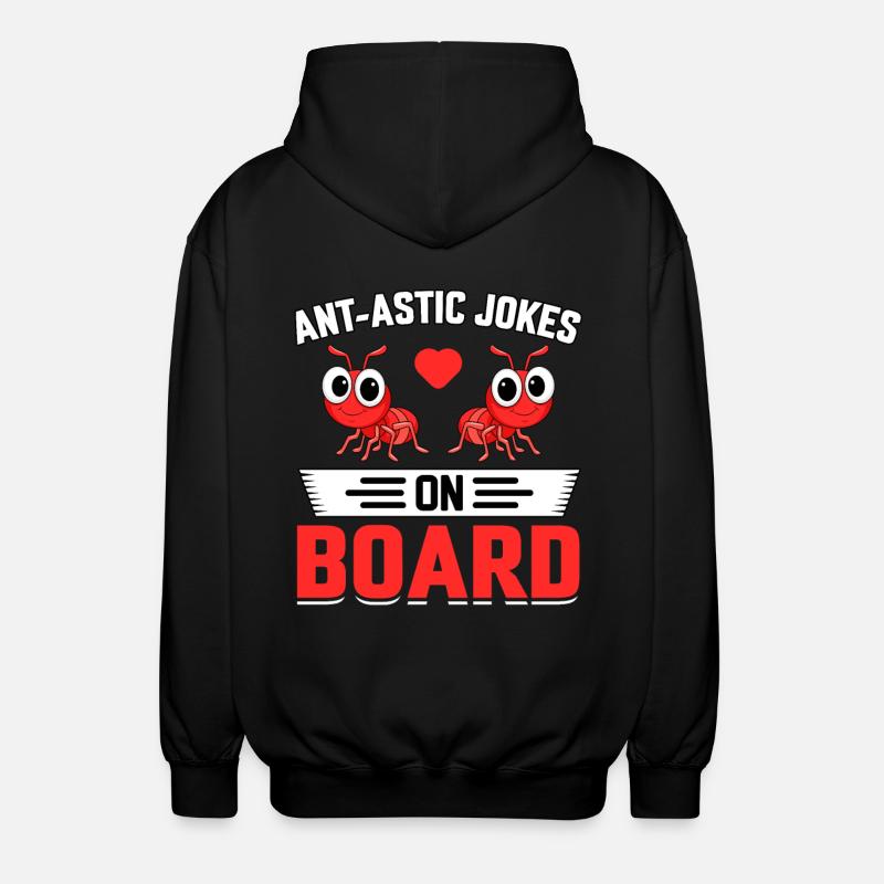 Ant-astic jokes on board - Unisex Kapuzenjacke - Schwarz