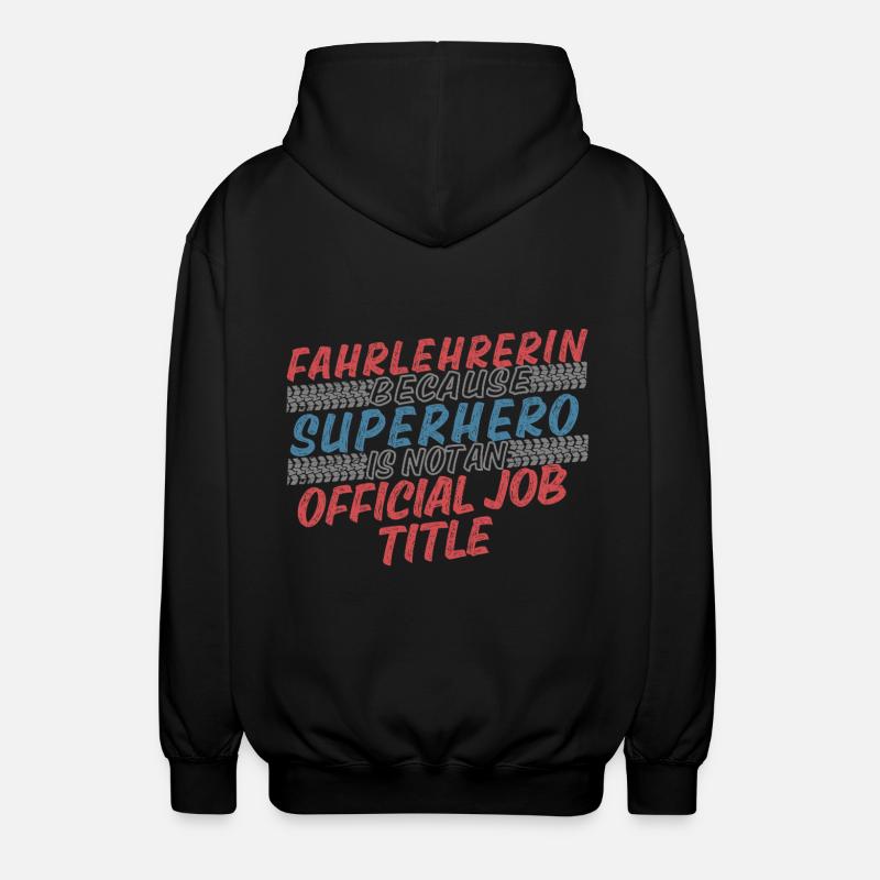 Instructeur de conduite Superhero Auto-école - Veste à capuche unisexe - noir
