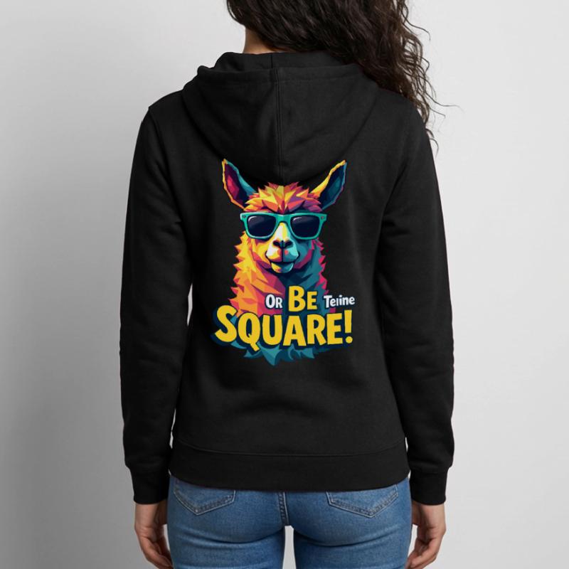 Sei teine oder sei quadratisch – Bold Lama Design Unisex Kapuzenjacke