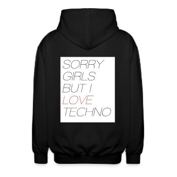 SORRY GIRLS BUT I LOVE TECHNO - Unisex Kapuzenjacke - Schwarz - Hinten - AI Model Male 185 light (185cm)