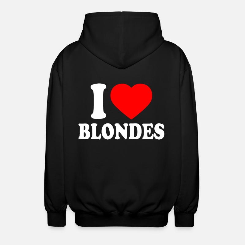 I love blondes - Veste à capuche unisexe - noir
