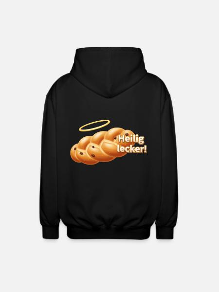 Heilig lecker ! - Unisex Kapuzenjacke - Schwarz