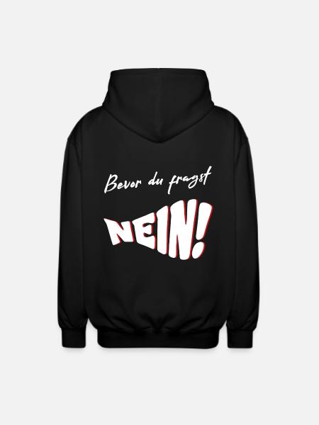 Before you ask NO - Unisex Hooded Jacket - black