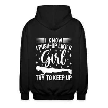 Gym Junkies Push-Up Like A Girl Keep Up - Unisex Kapuzenjacke - Schwarz - Hinten - AI Model Male 185 light (185cm)