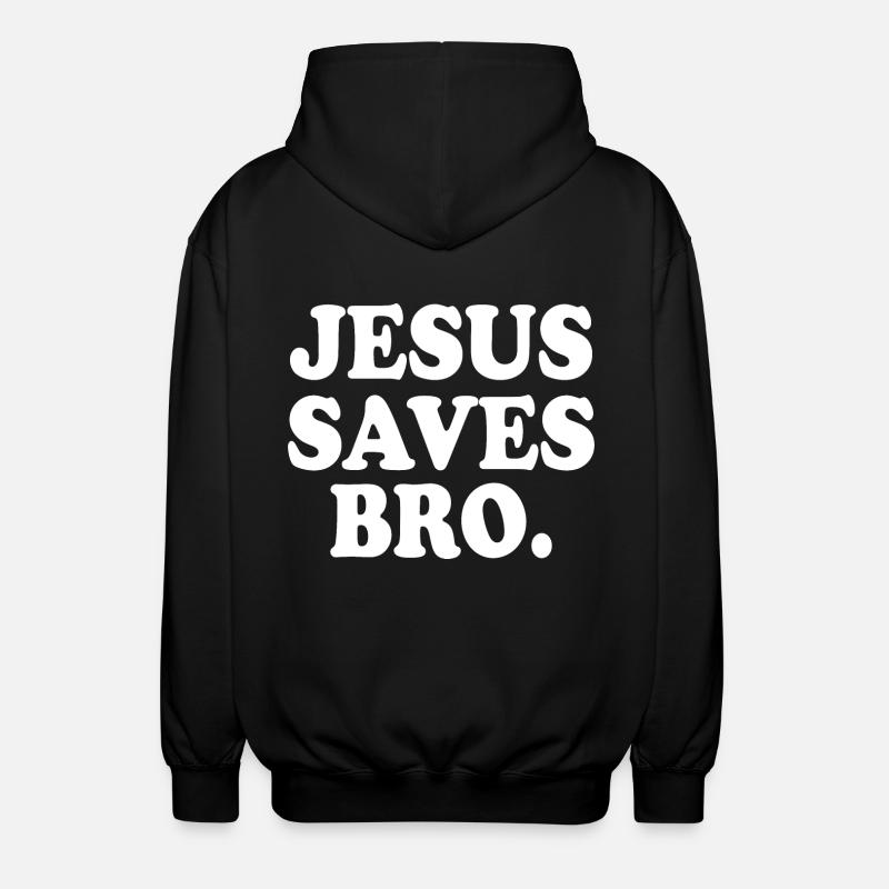 Jesus saves bro - Veste à capuche unisexe - noir