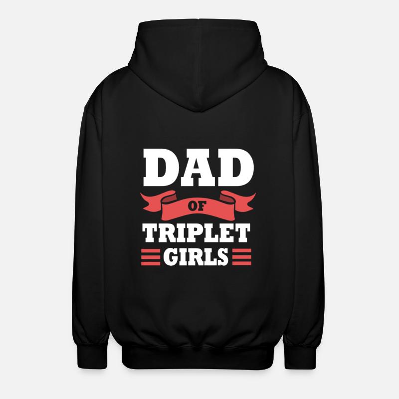 Triplets Dad Dad - Unisex Hooded Jacket - black