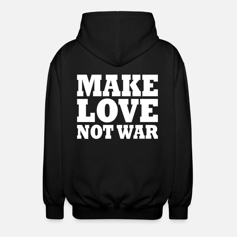 Make love not war - Unisex Hooded Jacket - black