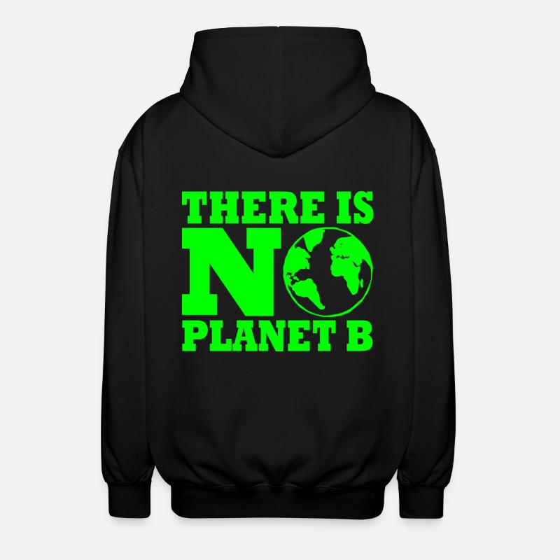 There is no planet B - Veste à capuche unisexe - noir