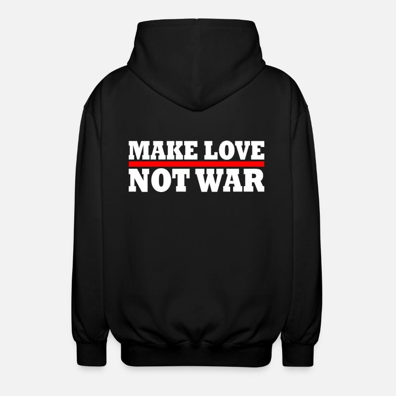 Make love not war - Veste à capuche unisexe - noir