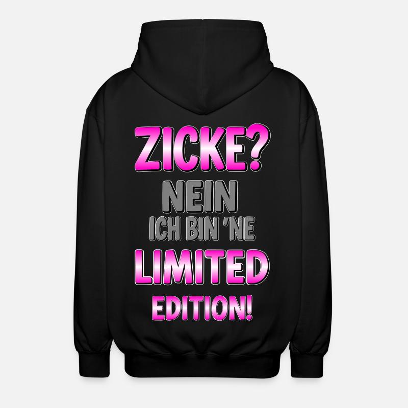 Limitierte Edition Spruch - Unisex Kapuzenjacke - Schwarz
