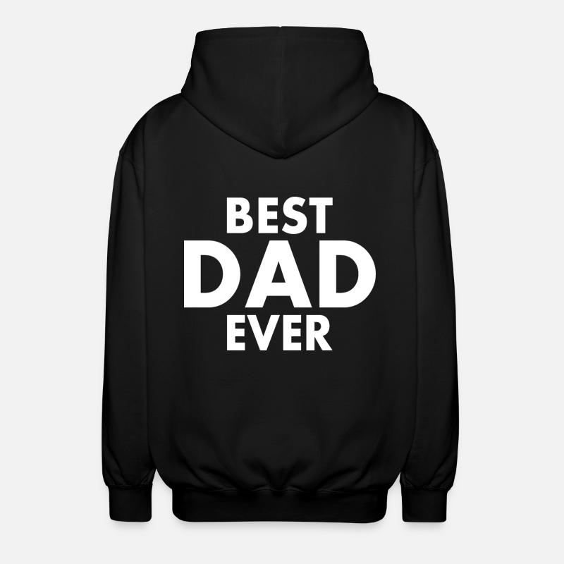 Best dad ever - Unisex Kapuzenjacke - Schwarz