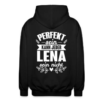 Lena - Perfekt Sein Kann Jeder Lena Nicht - Unisex Kapuzenjacke - Schwarz - Hinten - AI Model Male 185 light (185cm)