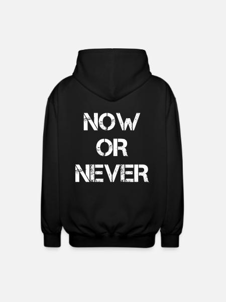 Now Or Never - Unisex Hooded Jacket - black