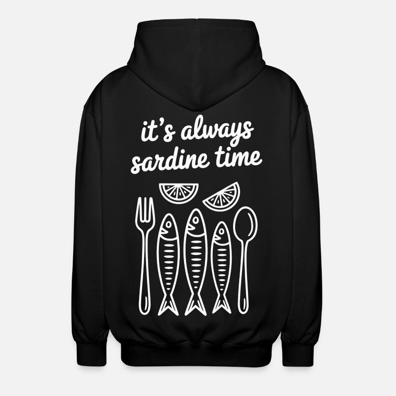 it's always sardine time - Unisex Hooded Jacket - black