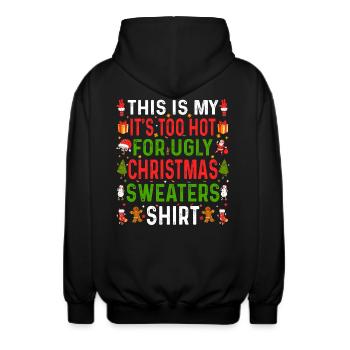 Trop chaud moche Noël Pulls Drôle Noël - Veste à capuche unisexe - noir - Dos - AI Model Male 185 light (185cm)