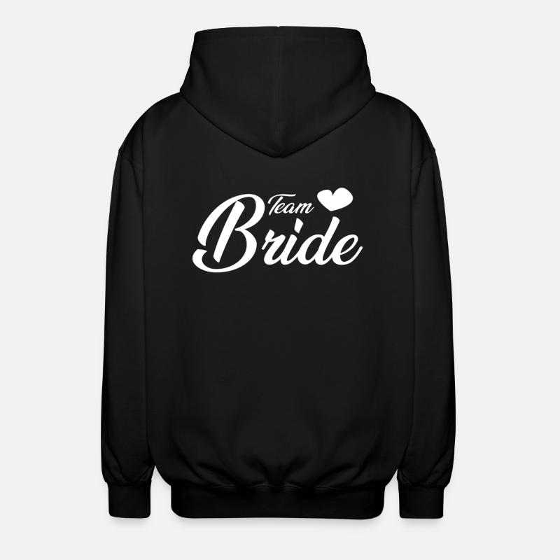 Team Bride - Unisex Kapuzenjacke - Schwarz