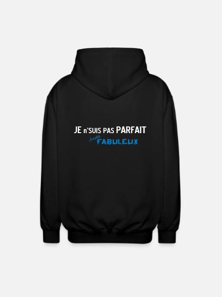Pas Parfait mais Fabuleux 2 - Veste à capuche unisexe - noir
