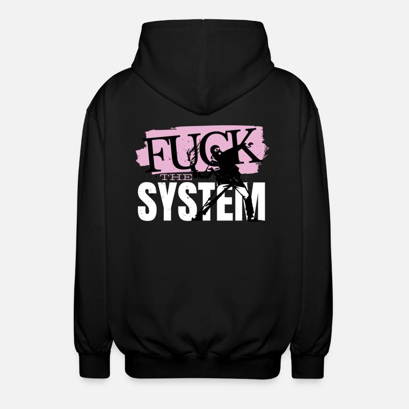 Fuck le système - Veste à capuche unisexe - noir