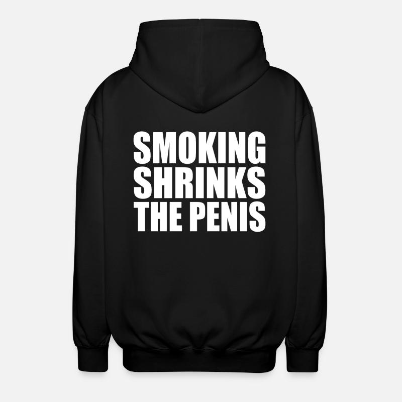 Smoking shrinks the penis - Unisex Kapuzenjacke - Schwarz