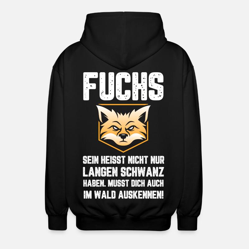 Fuchs Lustiger witziges Spruch - Unisex Kapuzenjacke - Schwarz
