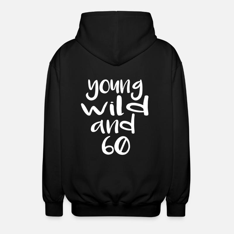 young and 60 - Unisex Hooded Jacket - black