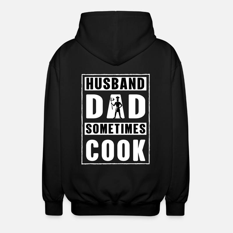 Husband Dad sometimes Cook - Unisex Hooded Jacket - black