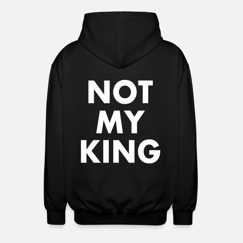 Not my king - Veste à capuche unisexe - noir