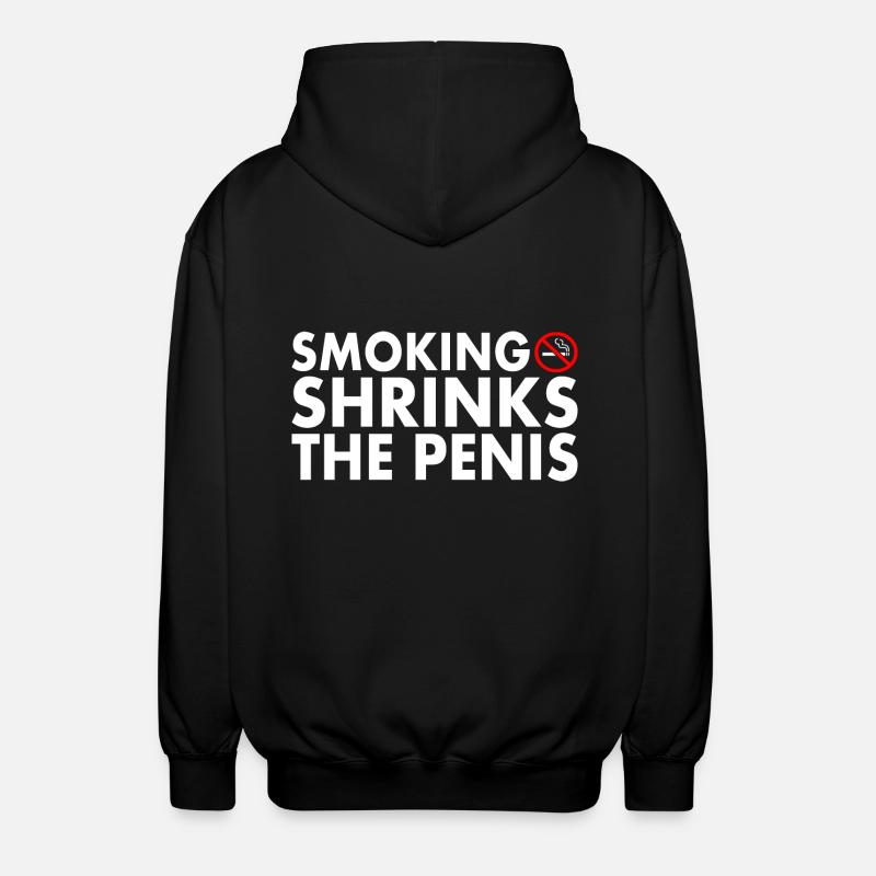 Smoking shrinks the penis - Veste à capuche unisexe - noir
