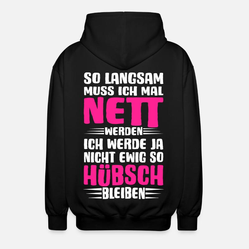 Ich muss mal nett werden - Unisex Kapuzenjacke - Schwarz