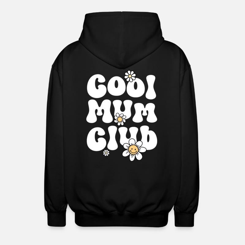 Cool Mum Club - Veste à capuche unisexe - noir