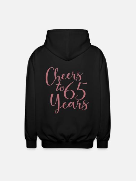Vive 65 ans 65e anniversaire - Veste à capuche unisexe - noir