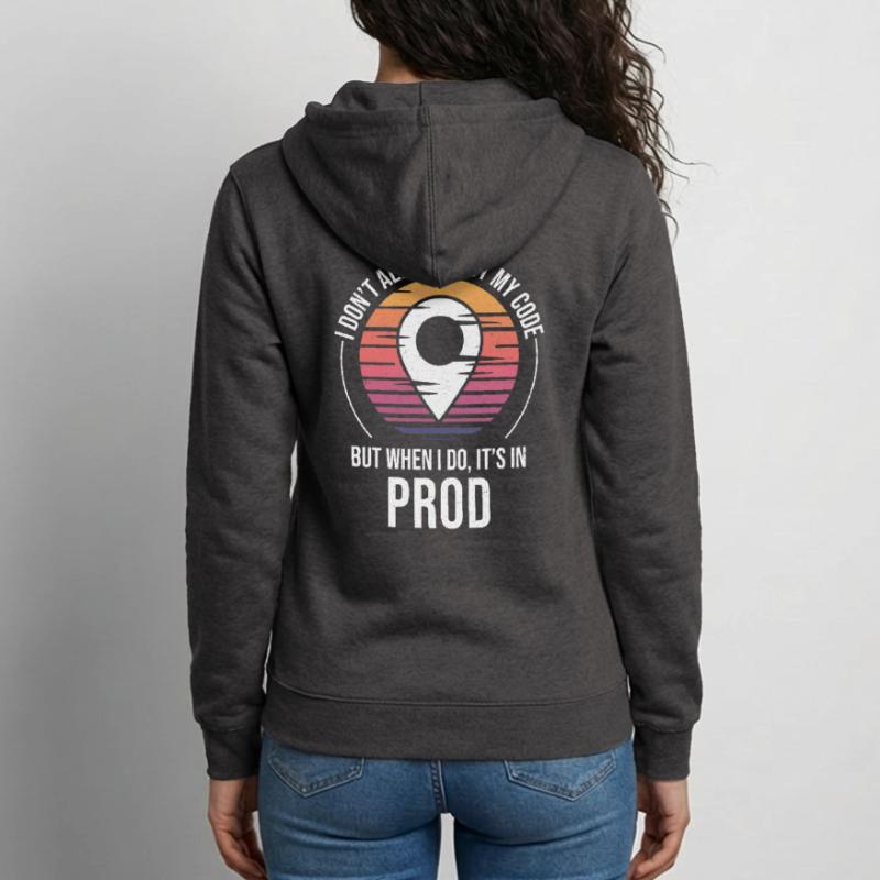 Entwickler Programmierer Programmierer Prod Testing Humor Unisex Kapuzenjacke